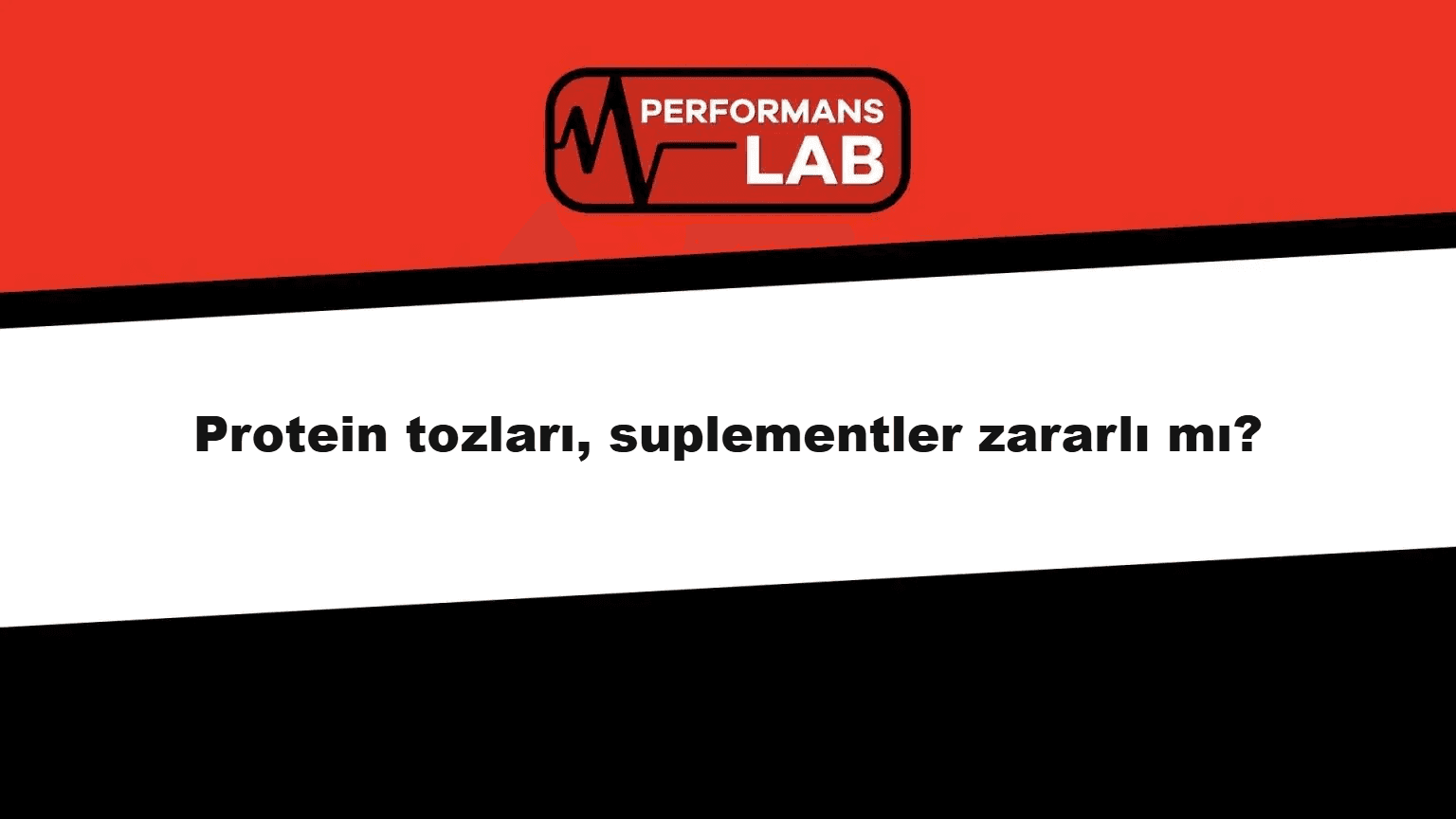 Protein Tozu Zararlı mı ?