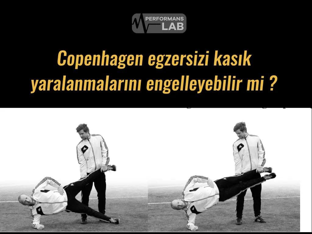 Copenhagen egzersizi ve kasık yaralanmaları