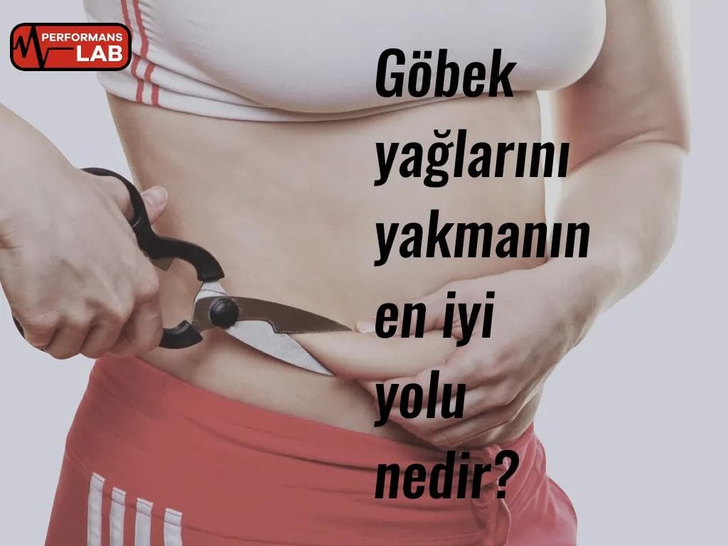 Göbek yağları nasıl gider ?